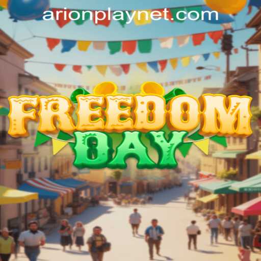 FreedomDay: A Captivating Journey Through Arionplay's Latest Adventure